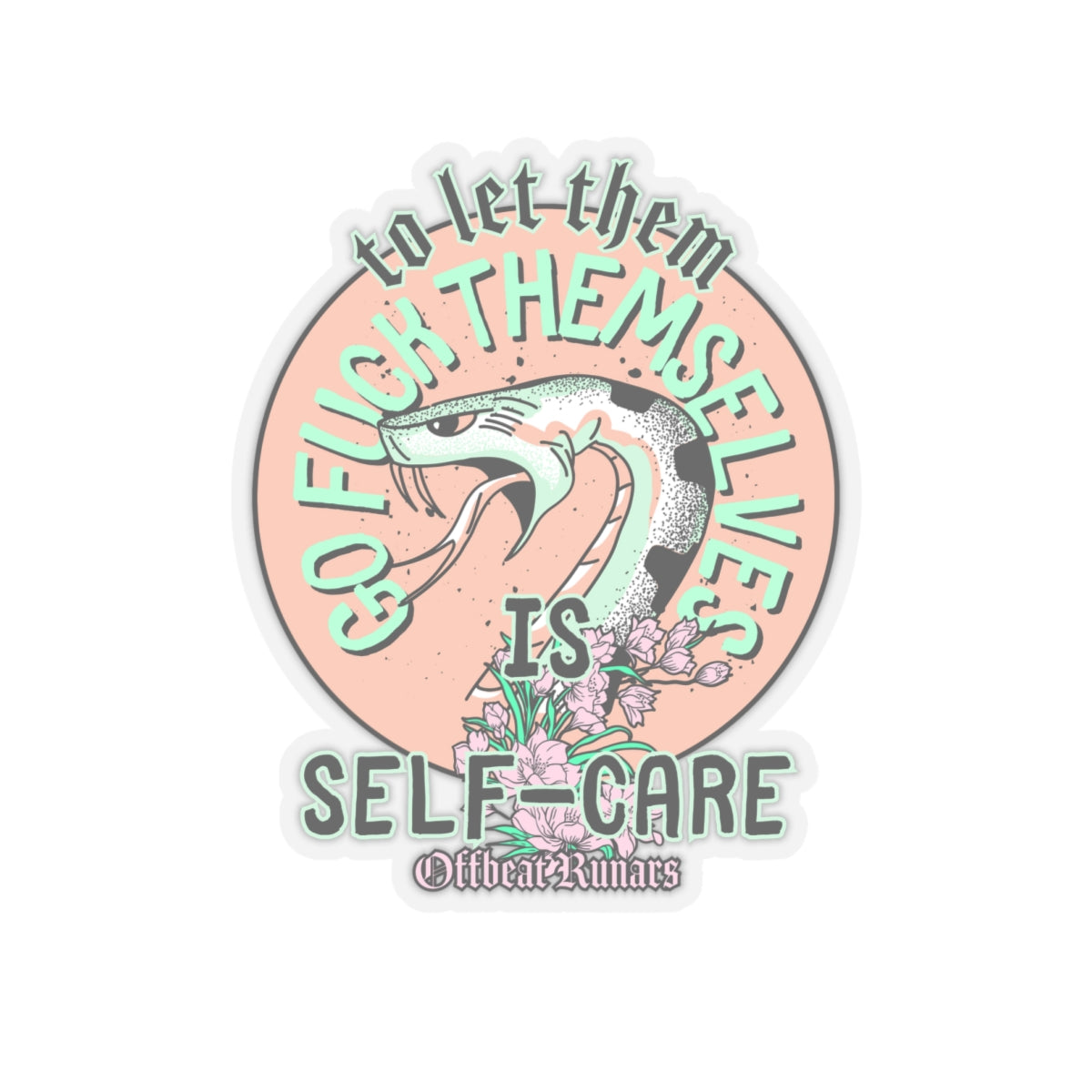 Self-Care Kiss-Cut Stickers ᚾ THE OFFBEAT RUNARS CO.