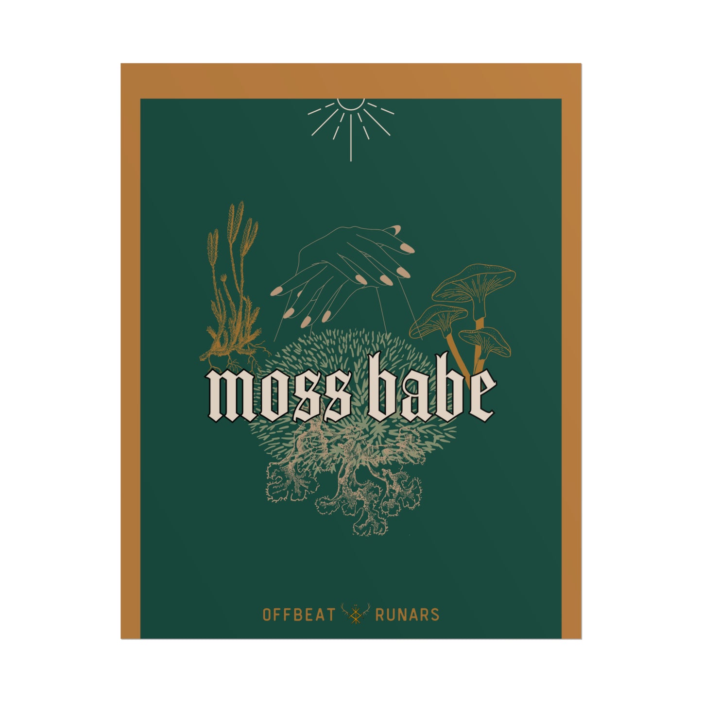 Moss babe Rolled Poster THE OFFBEAT RUNARS CO.