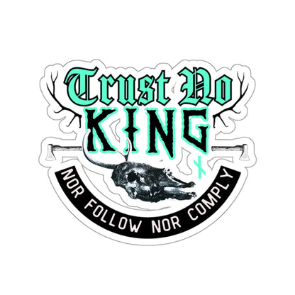 Trust No King Original No Idols No Leaders Kiss-Cut Stickers ᚾ THE OFFBEAT RUNARS CO.