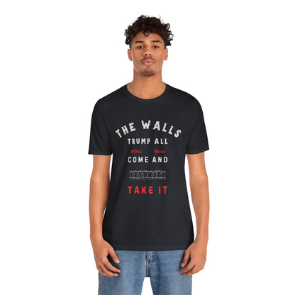 The walls trump all ᚾ THE OFFBEAT RUNARS CO. Unisex Jersey Short Sleeve Tee