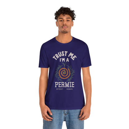 Trust me, I'm a permie ᚾ THE OFFBEAT RUNARS CO. Unisex Jersey Short Sleeve Tee