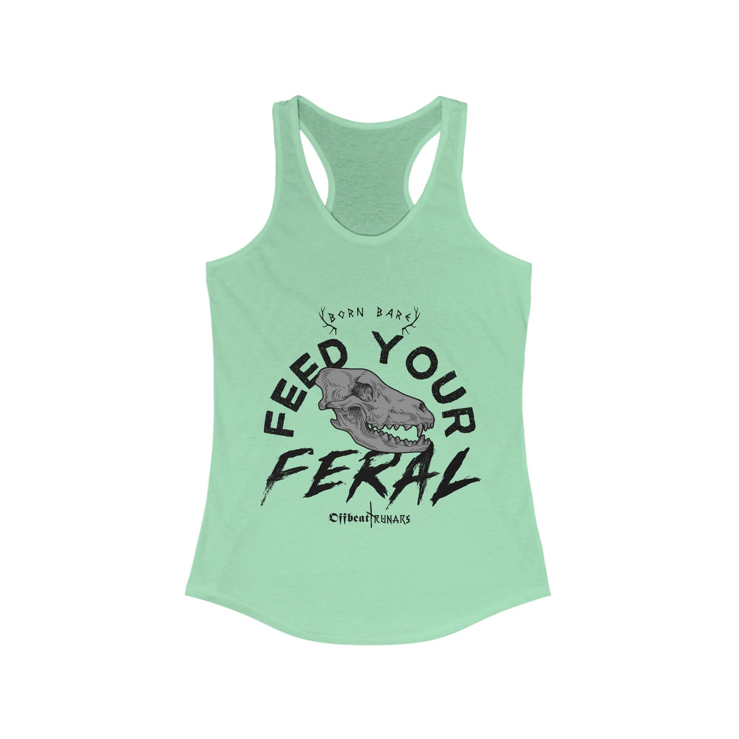 Feed your feral Women's Ideal Racerback Tank