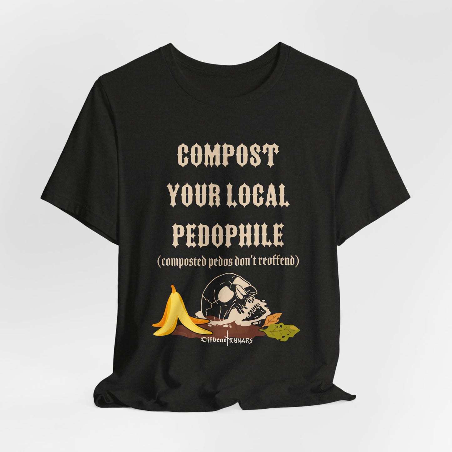 Compost your local pedo ᚾ THE OFFBEAT RUNARS CO. Unisex Jersey Short Sleeve Tee