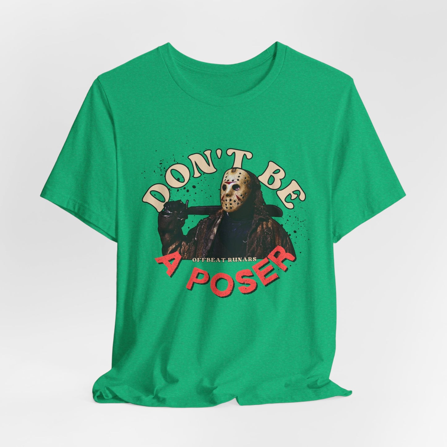 Don't be a poser ᚾ THE OFFBEAT RUNARS CO. Unisex Jersey Short Sleeve Tee