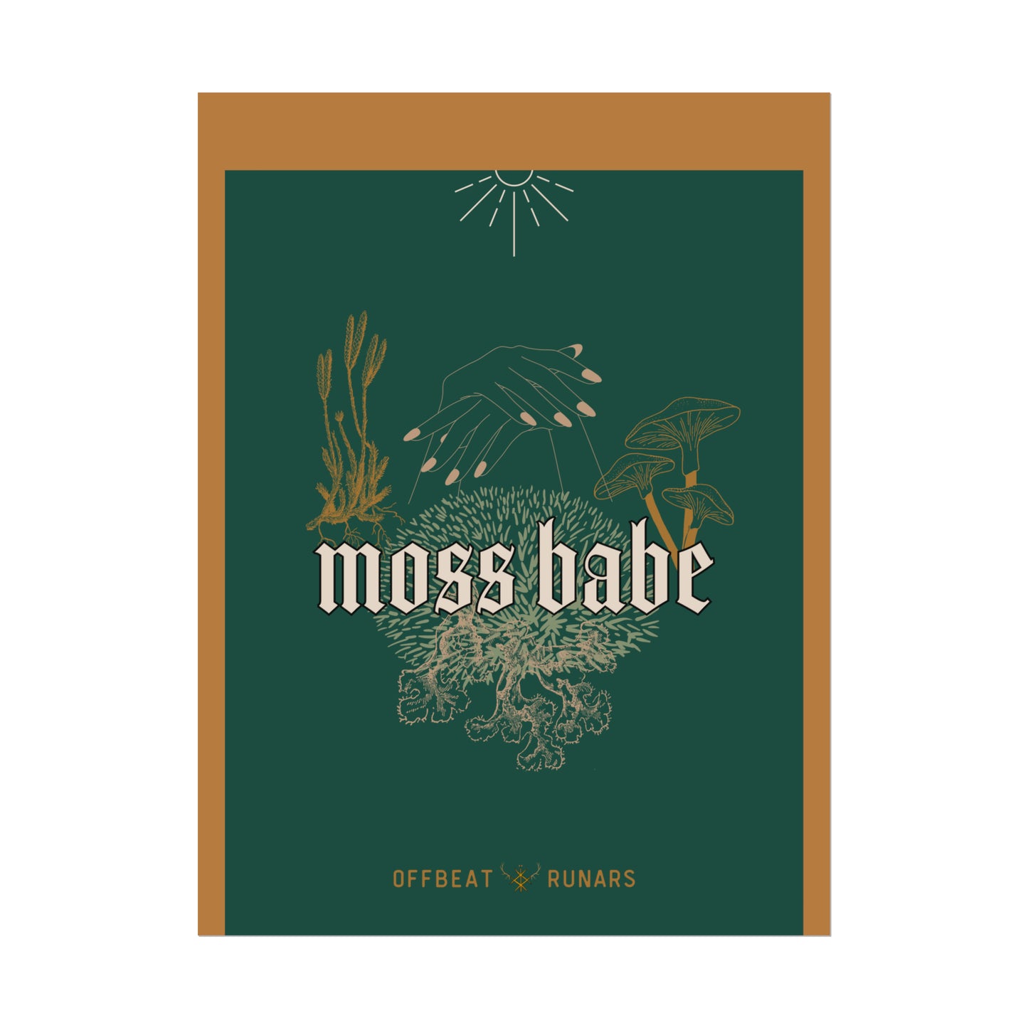 Moss babe Rolled Poster THE OFFBEAT RUNARS CO.