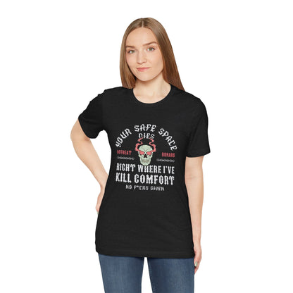 Your safe space dies ᚾ THE OFFBEAT RUNARS CO. Unisex Jersey Short Sleeve Tee