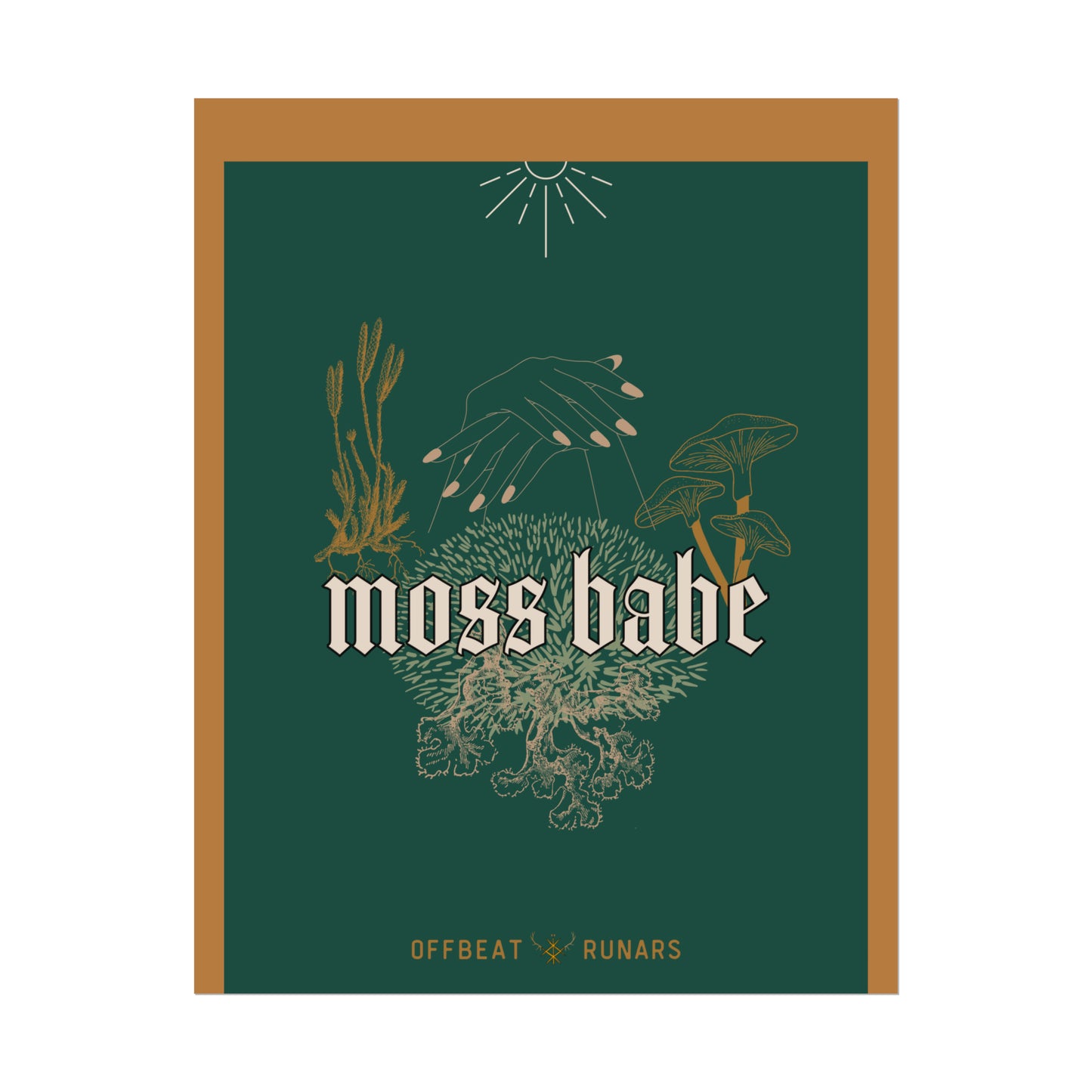 Moss babe Rolled Poster THE OFFBEAT RUNARS CO.