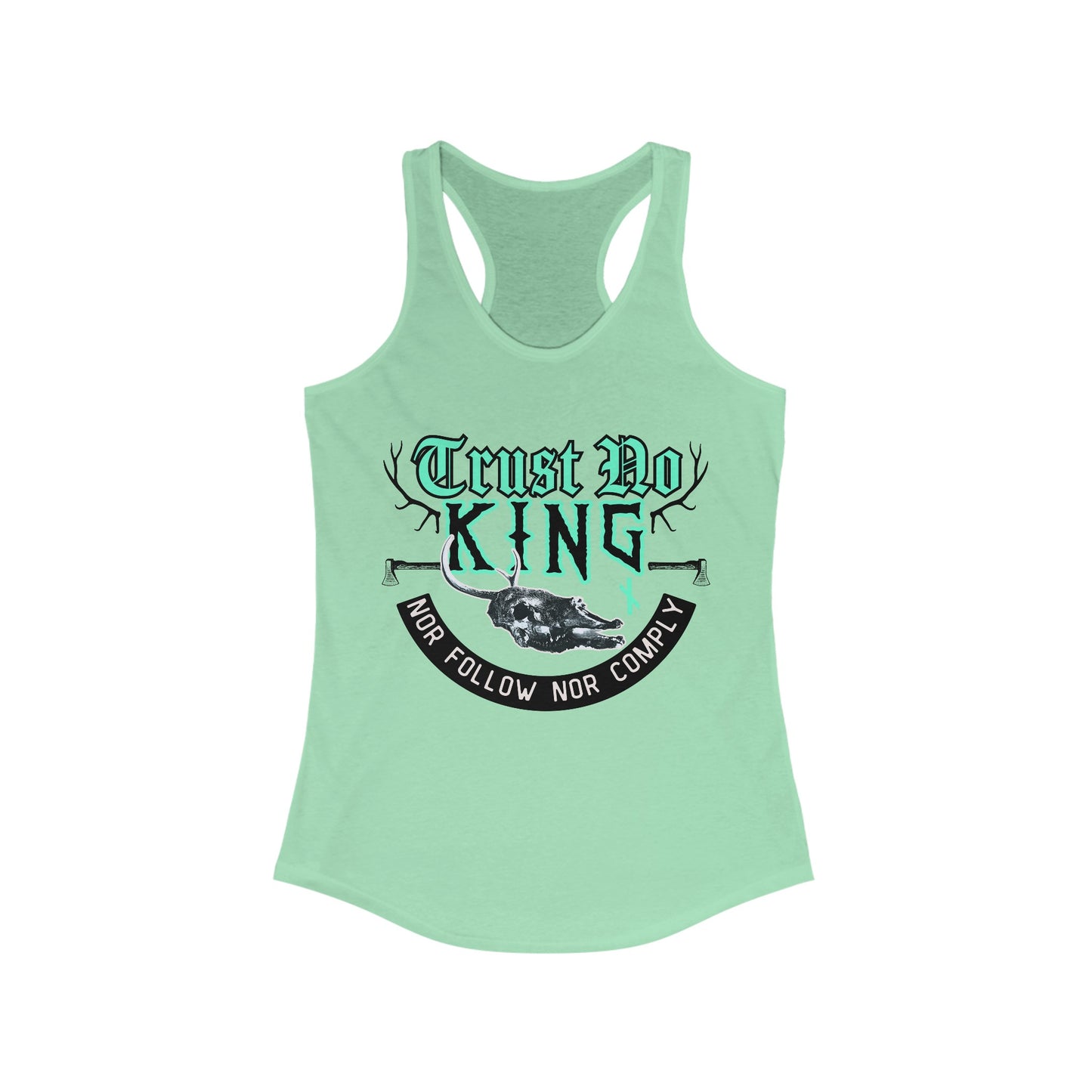 Trust No King Original Racerback Tank Women ᚾ THE OFFBEAT RUNARS CO. ᚾ