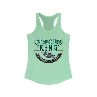 Trust No King Original Racerback Tank Women ᚾ THE OFFBEAT RUNARS CO. ᚾ