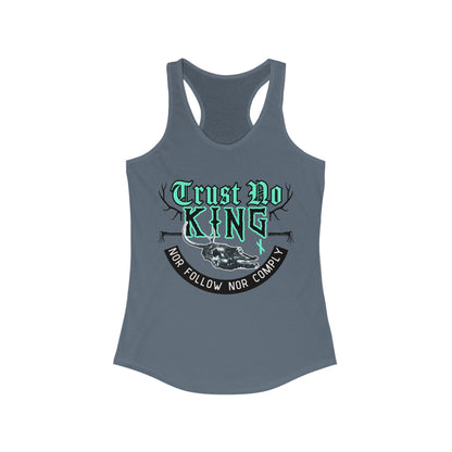 Trust No King Original Racerback Tank Women ᚾ THE OFFBEAT RUNARS CO. ᚾ