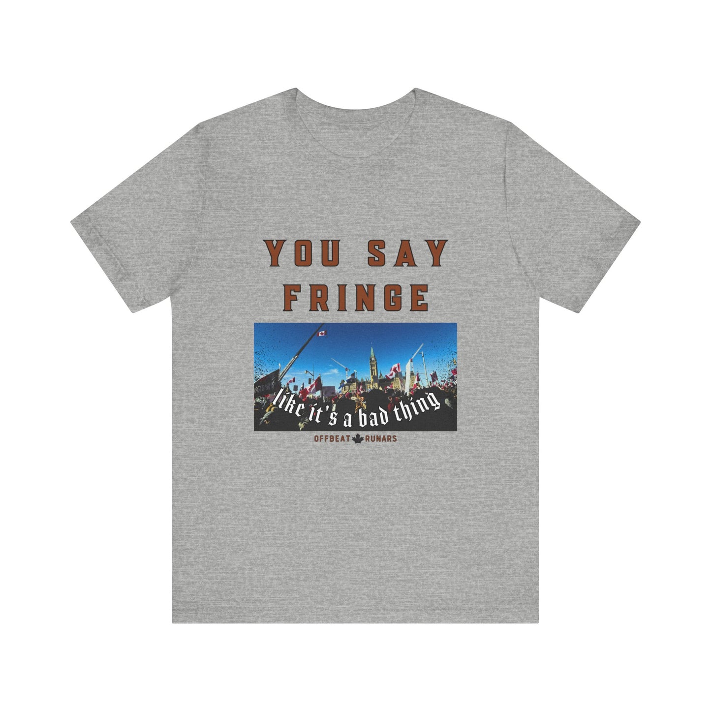 You say fringe ᚾ THE OFFBEAT RUNARS CO. Unisex Jersey Short Sleeve Tee