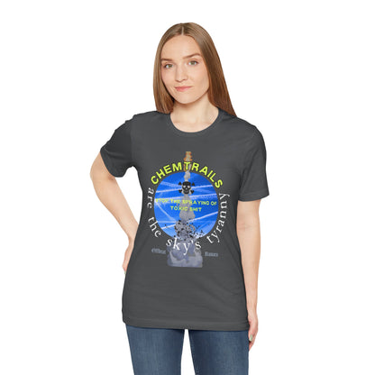 Chemtrails are the sky's tyranny ᚾ THE OFFBEAT RUNARS CO. ᚾ Unisex Jersey Short Sleeve Tee