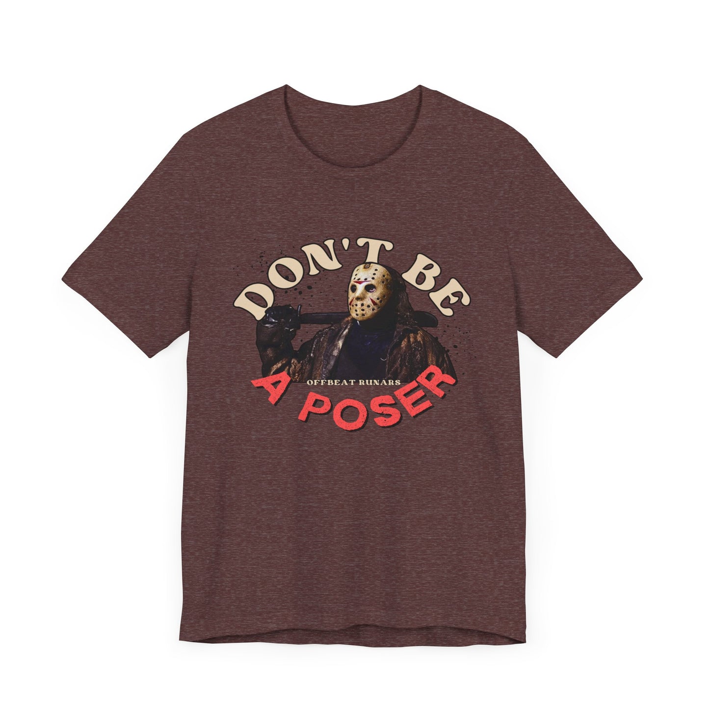 Don't be a poser ᚾ THE OFFBEAT RUNARS CO. Unisex Jersey Short Sleeve Tee