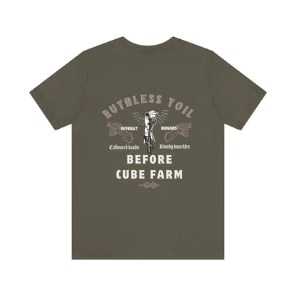 Ruthless toil before cube farm ᚾ THE OFFBEAT RUNARS CO. Unisex Jersey Short Sleeve Tee