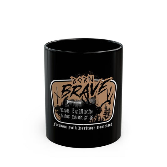 Tasse noire originale Born Brave 11 oz ᚾ THE OFFBEAT RUNARS Co.