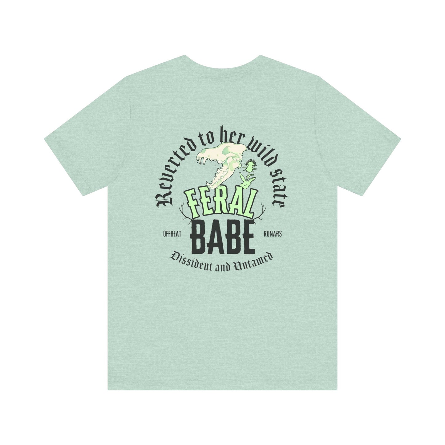 Feral babe ᚾ THE OFFBEAT RUNARS CO. Unisex Jersey Short Sleeve Tee