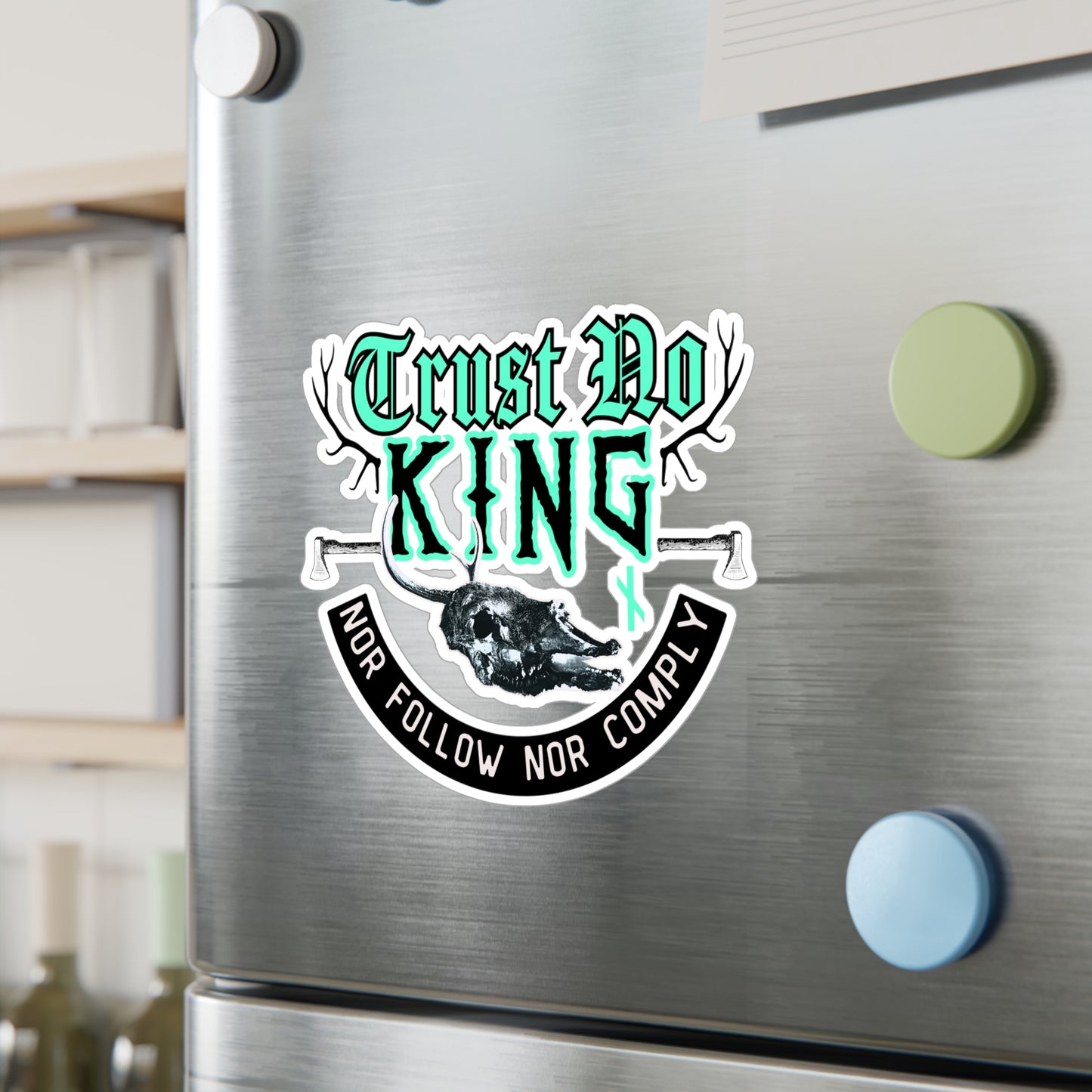 Trust No King Original Kiss-Cut Vinyl Decals ᚾ THE OFFBEAT RUNARS CO.