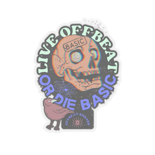 Live Offbeat Or Die Basic Kiss-Cut Stickers ᚾ THE OFFBEAT RUNARS CO.