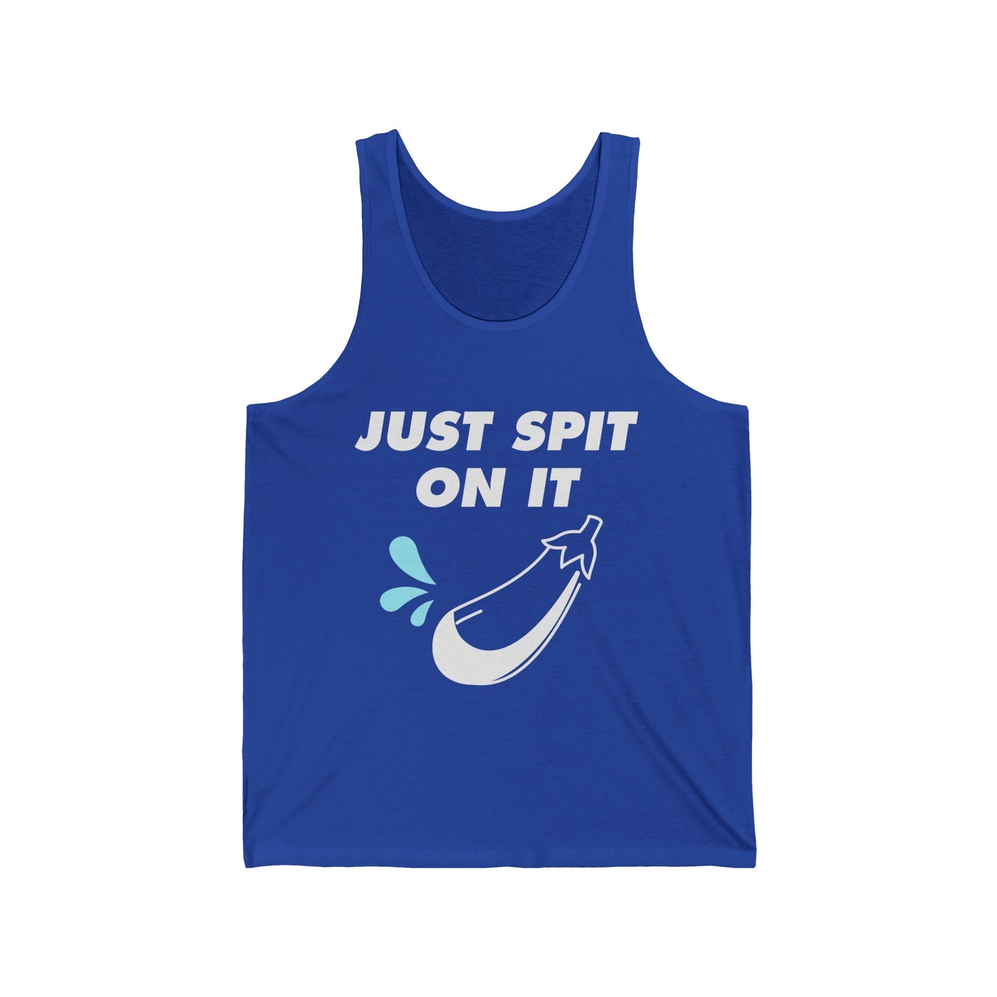 Just spit on it Unisex Jersey Tank