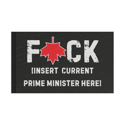 F*CK [Insert prime minister here] Flag