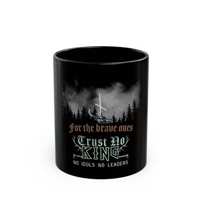 Trust No King Black Mug 11 oz ᚾ THE OFFBEAT RUNARS Co.