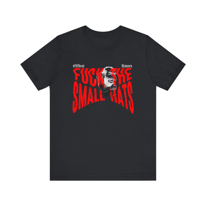 F*ck les petits chapeaux ᚾ THE OFFBEAT RUNARS CO. Maillot unisexe Tee-shirt à manches courtes