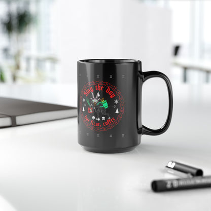 Slay the Day But first, Coffee Krampus Black Mug