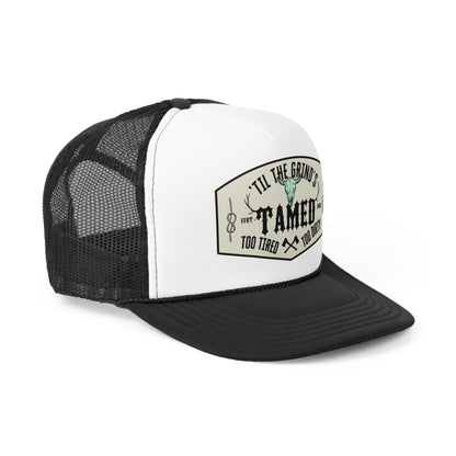 Too tired too dirty, 'til the grind's tamed Original Trucker Caps ᚾ THE OFFBEAT RUNARS CO.