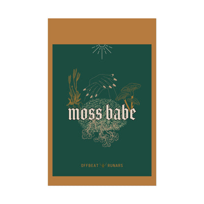 Moss babe Rolled Poster THE OFFBEAT RUNARS CO.