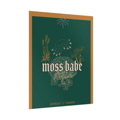 Moss babe Rolled Poster THE OFFBEAT RUNARS CO.