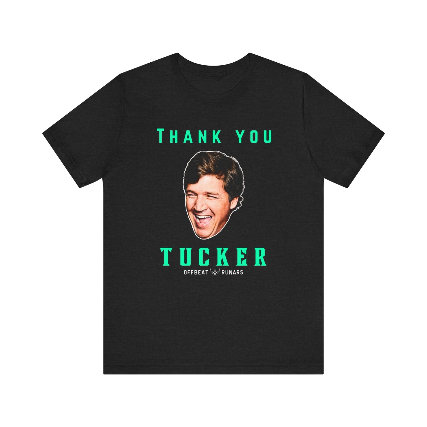 Thank you Tucker ᚾ THE OFFBEAT RUNARS CO. Unisex Jersey Short Sleeve Tee