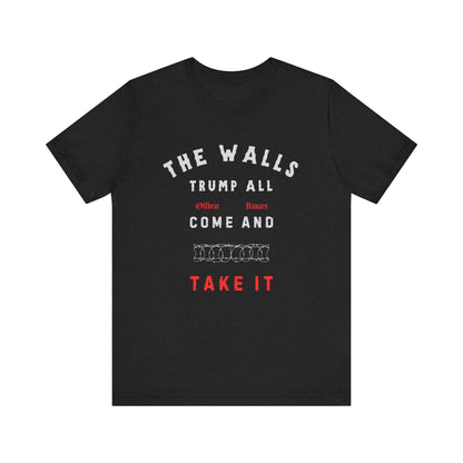 The walls trump all ᚾ THE OFFBEAT RUNARS CO. Unisex Jersey Short Sleeve Tee