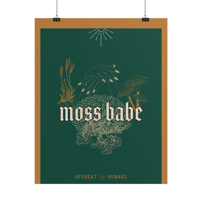 Moss babe Rolled Poster THE OFFBEAT RUNARS CO.