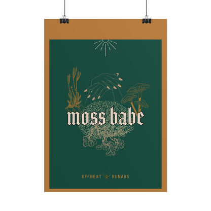 Moss babe Rolled Poster THE OFFBEAT RUNARS CO.