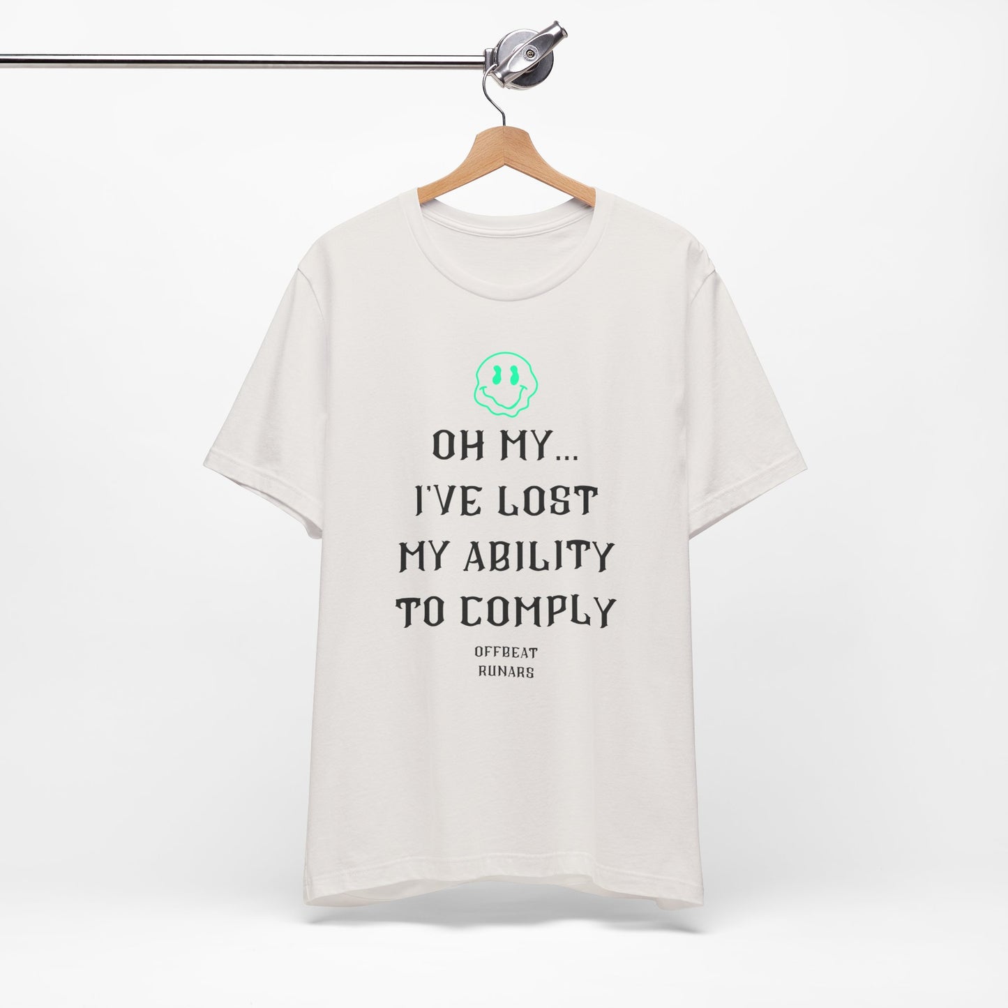 I've lost my ability to comply ᚾ THE OFFBEAT RUNARS CO. Unisex Jersey Short Sleeve Tee