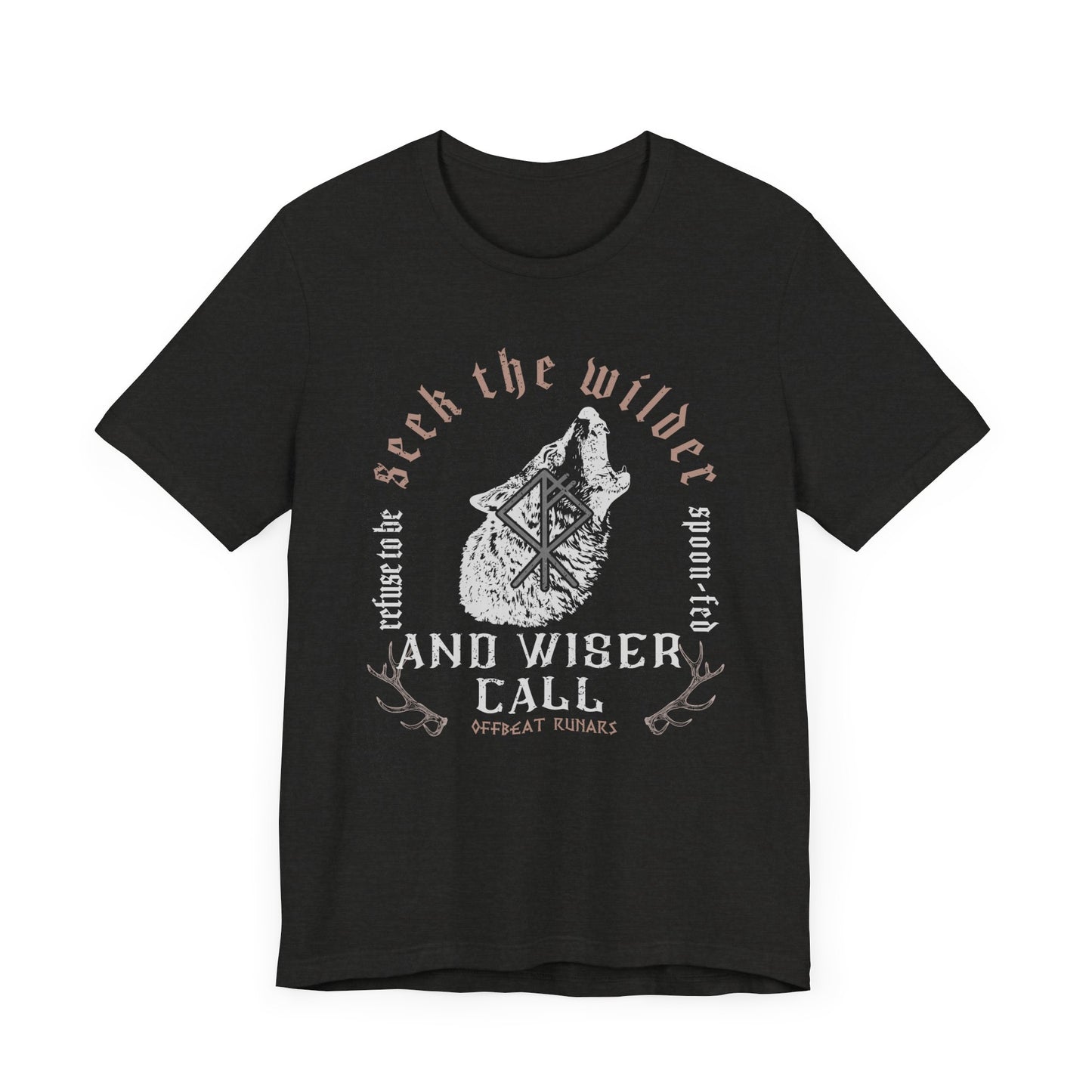 Seek the wiser and wilder call ᚾ THE OFFBEAT RUNARS CO. Unisex Jersey Short Sleeve Tee