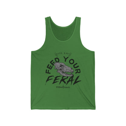 Feed your feral Unisex Jersey Tank