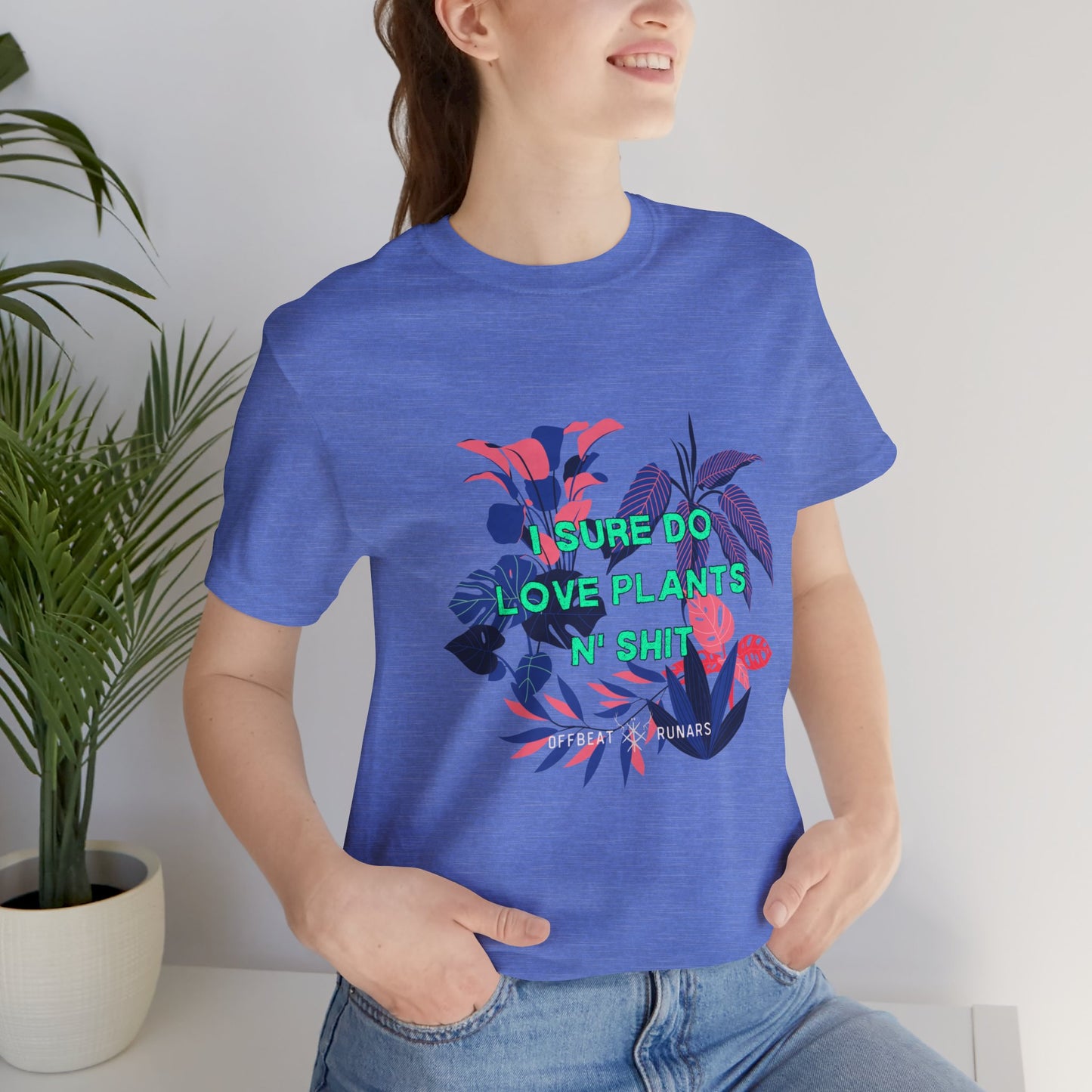 Sure I do love plants n' sh*t ᚾ THE OFFBEAT RUNARS CO. Unisex Jersey Short Sleeve Tee