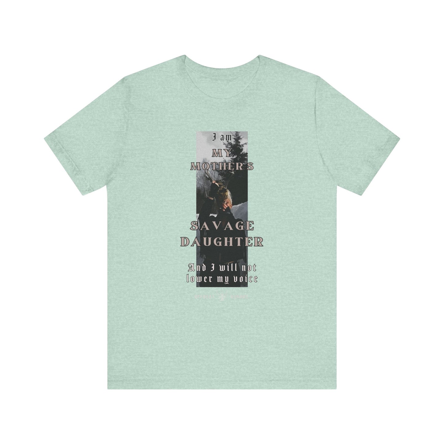 My mother's savage daughter ᚾ THE OFFBEAT RUNARS CO. Unisex Jersey Short Sleeve Tee