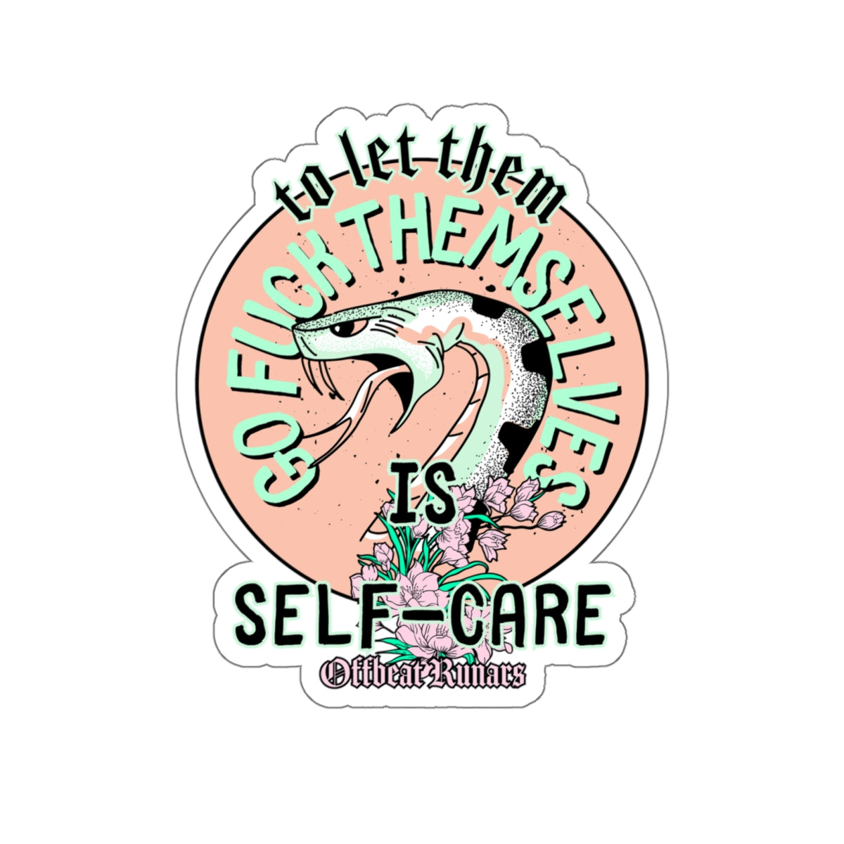 Self-Care Kiss-Cut Stickers ᚾ THE OFFBEAT RUNARS CO. – La Völva Creations