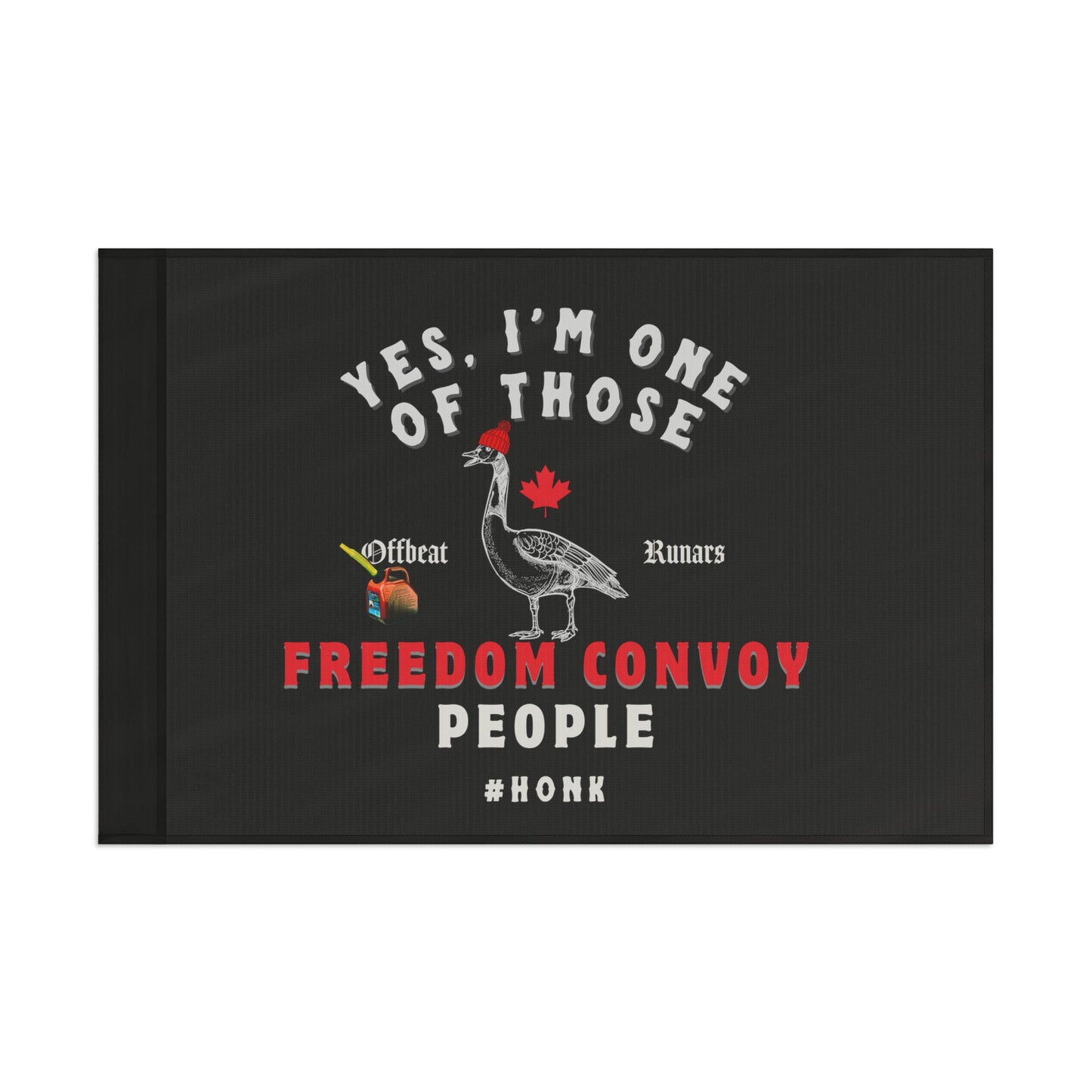 Yes, I'm one of those Freedom Convoy people Flag