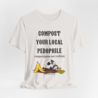 Compost your local pedo ᚾ THE OFFBEAT RUNARS CO. Unisex Jersey Short Sleeve Tee