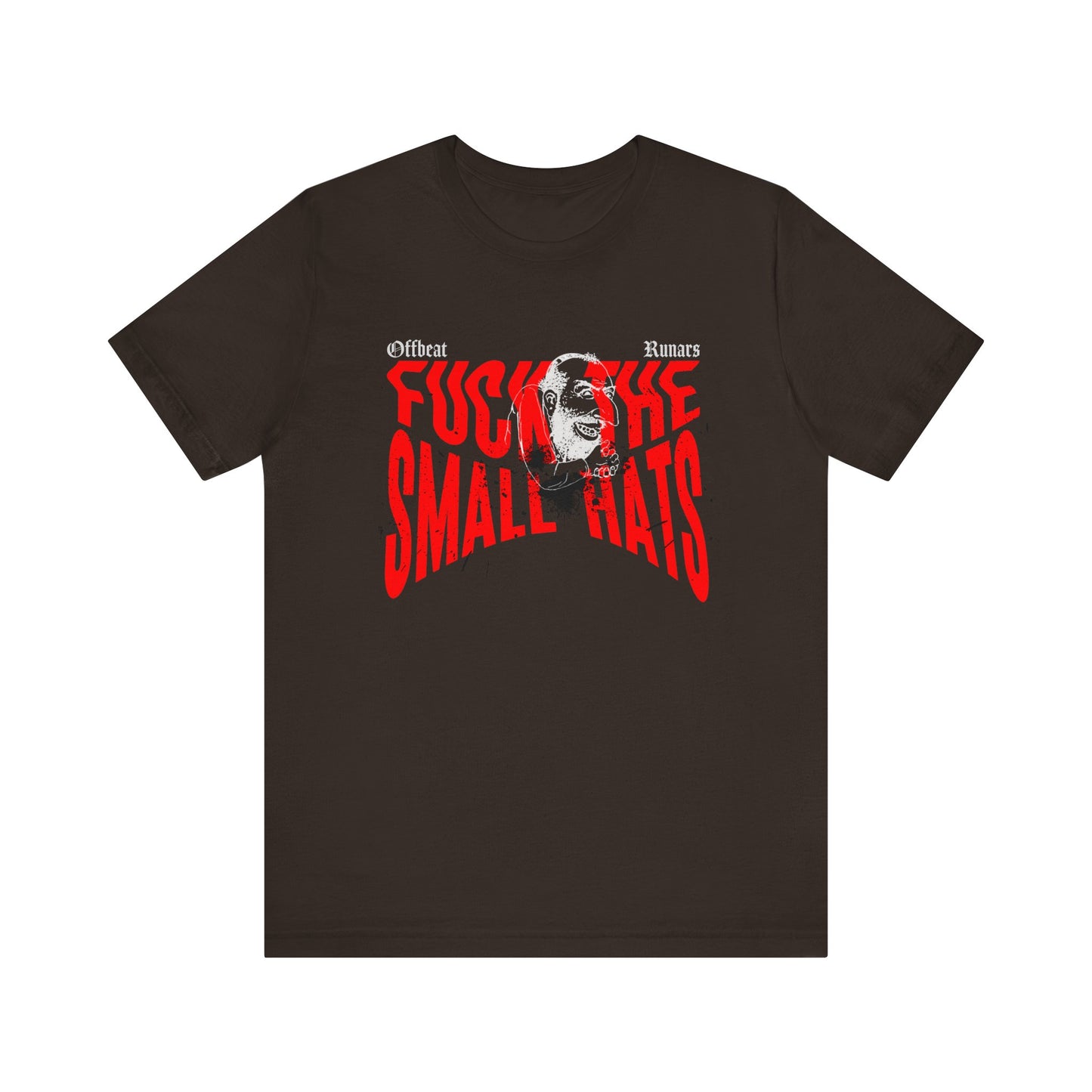 F*ck les petits chapeaux ᚾ THE OFFBEAT RUNARS CO. Maillot unisexe Tee-shirt à manches courtes