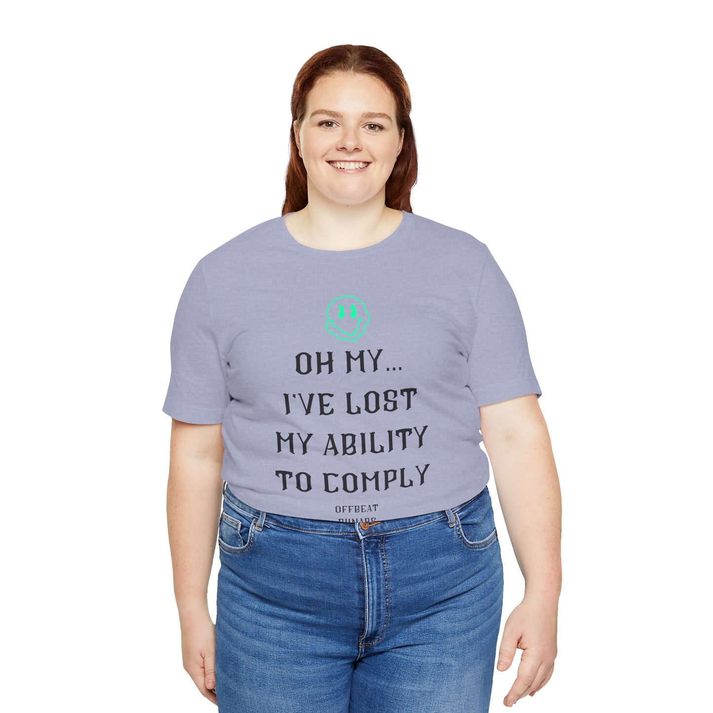 I've lost my ability to comply ᚾ THE OFFBEAT RUNARS CO. Unisex Jersey Short Sleeve Tee