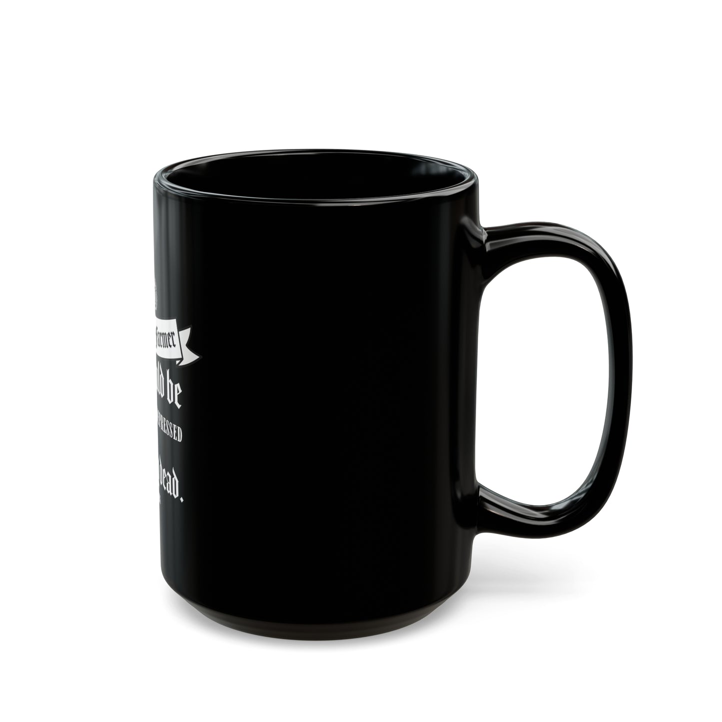 Without the farmer... Black Mug 11 oz ᚾ THE OFFBEAT RUNARS Co.