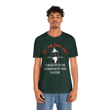 My tin foil hat is made out of your vaxxine ᚾ THE OFFBEAT RUNARS CO. Unisex Jersey Short Sleeve Tee