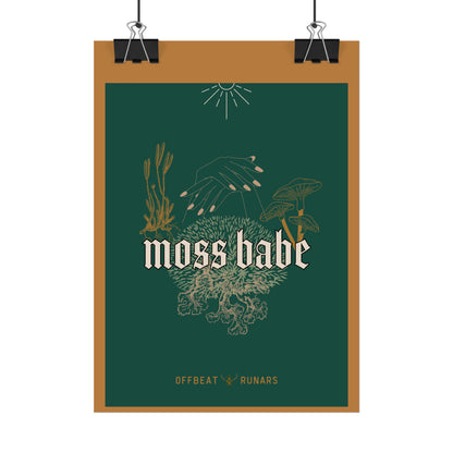 Moss babe Rolled Poster THE OFFBEAT RUNARS CO.