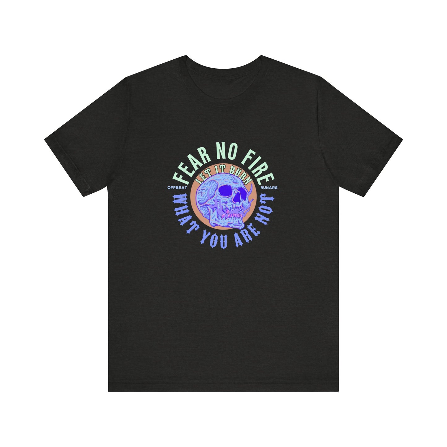 Fear no fire ᚾ THE OFFBEAT RUNARS CO. Unisex Jersey Short Sleeve Tee