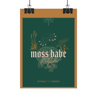 Moss babe Rolled Poster THE OFFBEAT RUNARS CO.