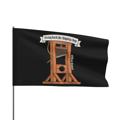 Bring back the chippity chop Flag